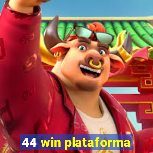 44 win plataforma